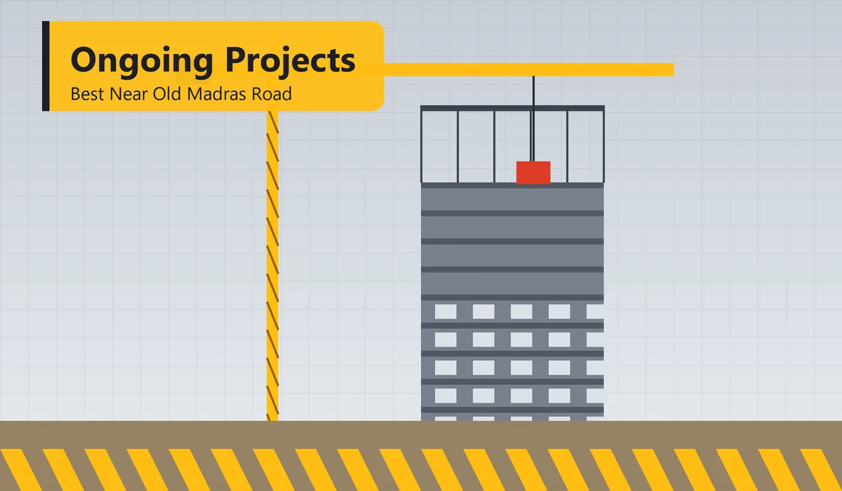 Best Ongoing Projects Near Old Madras Road - illustration of a construction site with a crane and towers under construction