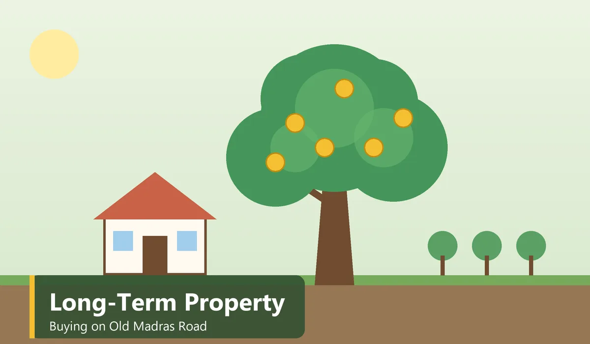 Buying Property on Old Madras Road for the Long Term - illustration of a growing tree with coins and a house on a road